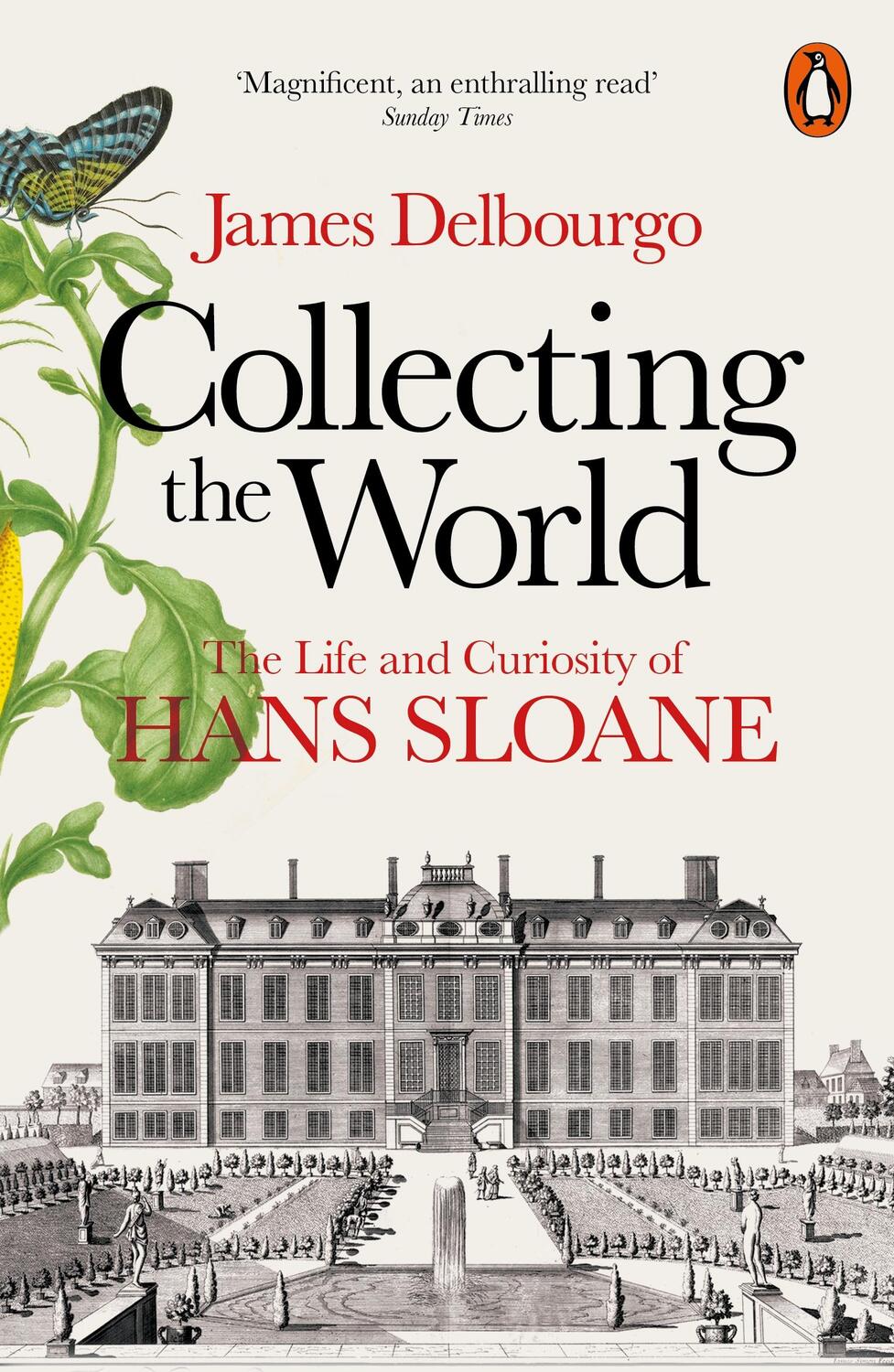 Cover: 9780718194437 | Collecting the World | The Life and Curiosity of Hans Sloane | Buch