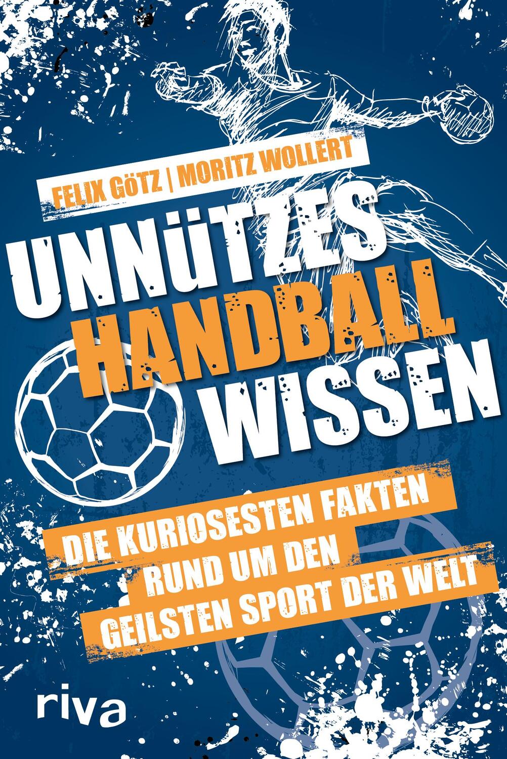 Cover: 9783742323934 | Unnützes Handballwissen | Moritz Wollert (u. a.) | Taschenbuch | 2023