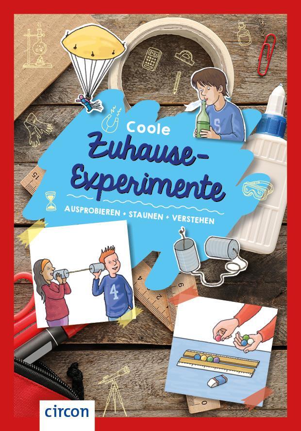 Cover: 9783817442881 | Coole Zuhause-Experimente | Ausprobieren, staunen, verstehen | Buch