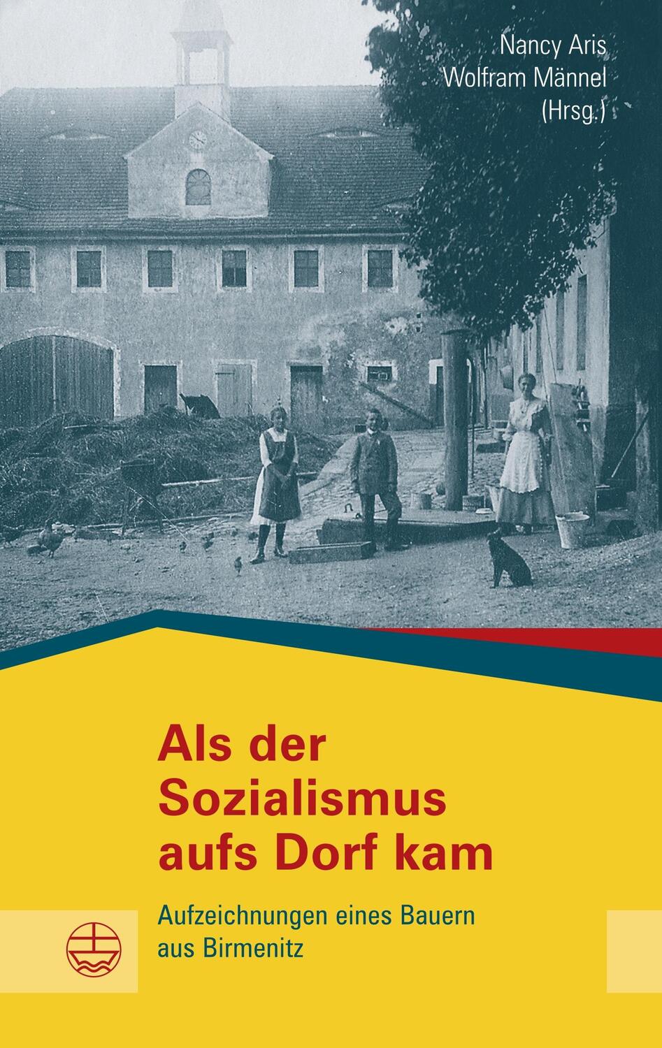 Cover: 9783374063451 | Als der Sozialismus aufs Dorf kam | Nancy Aris (u. a.) | Taschenbuch