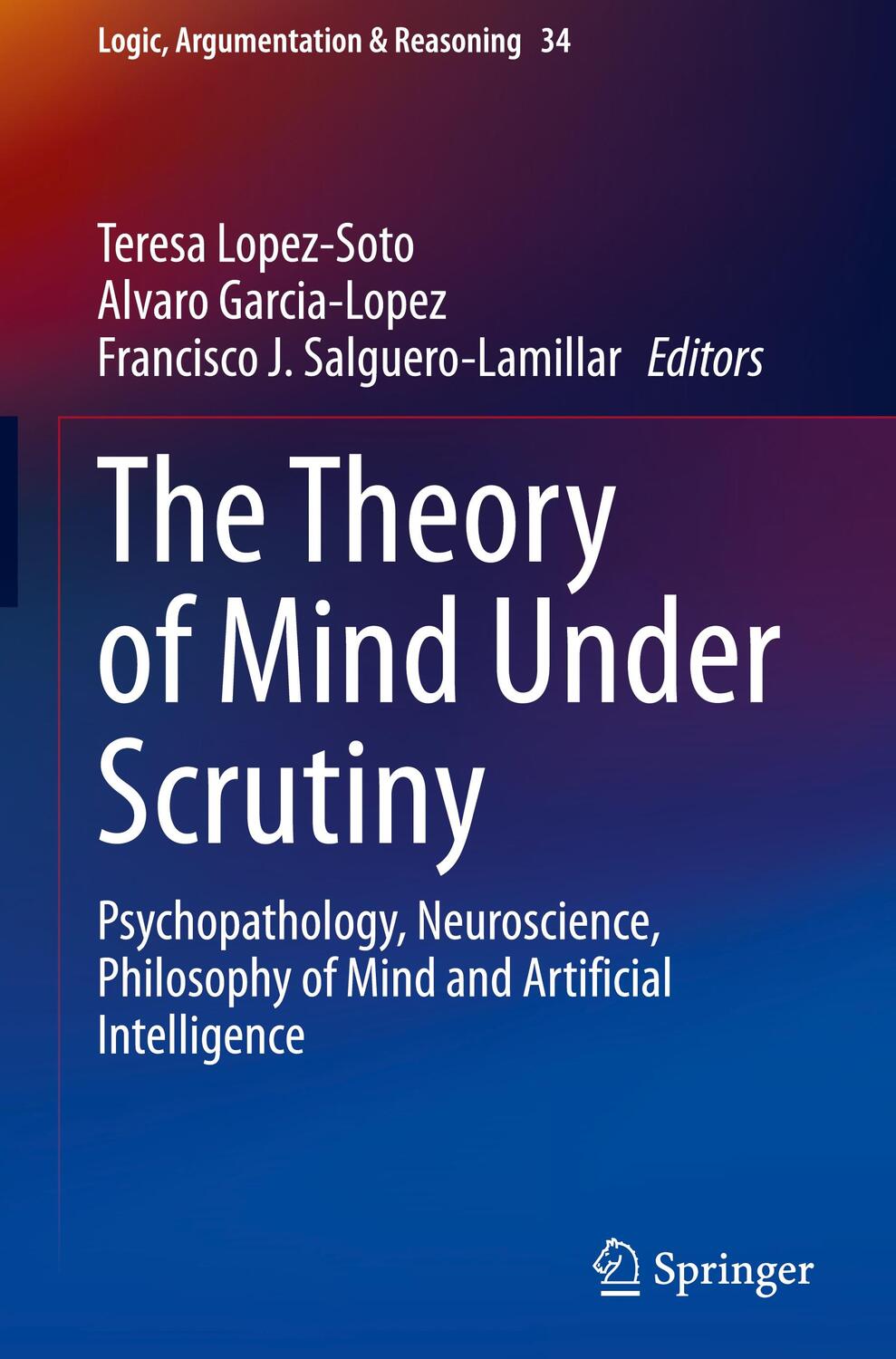 Cover: 9783031467417 | The Theory of Mind Under Scrutiny | Teresa Lopez-Soto (u. a.) | Buch