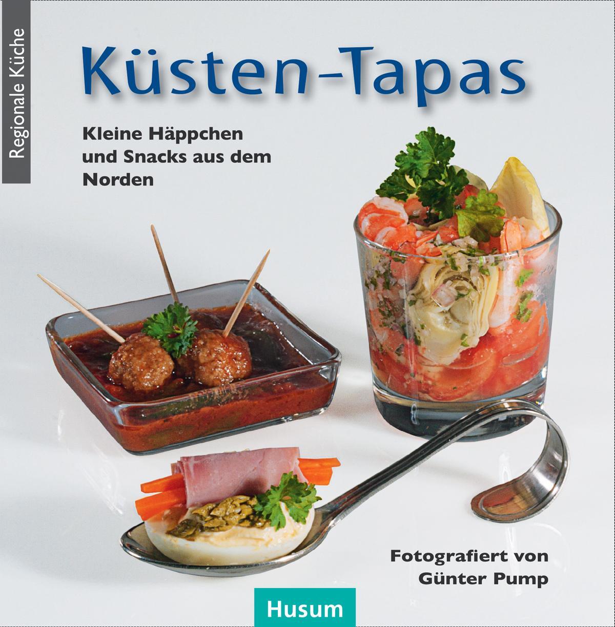 Cover: 9783898768306 | Küsten-Tapas | Kleine Häppchen und Snacks aus dem Norden | Buch | 2016
