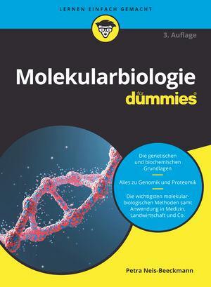 Cover: 9783527717576 | Molekularbiologie für Dummies | Petra Neis-Beeckmann | Taschenbuch