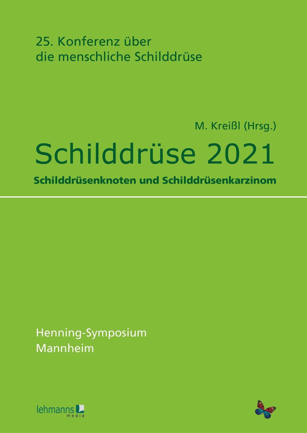 Cover: 9783965433694 | Schilddrüse 2021 | Schilddrüsenknoten und Schilddrüsenkarzinom | Buch