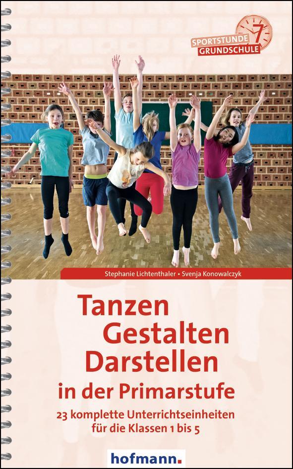 Cover: 9783778028704 | Tanzen, Gestalten, Darstellen in der Primarstufe | Taschenbuch | 2019