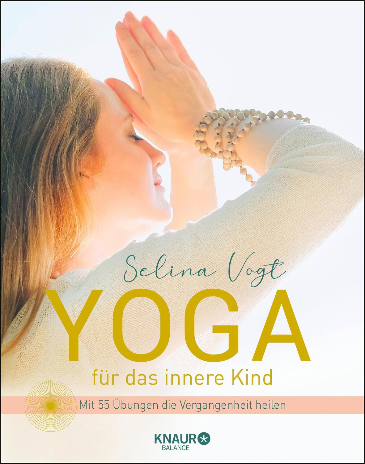 Cover: 9783426676004 | Yoga für das innere Kind | Mit 55 Übungen die Vergangenheit heilen