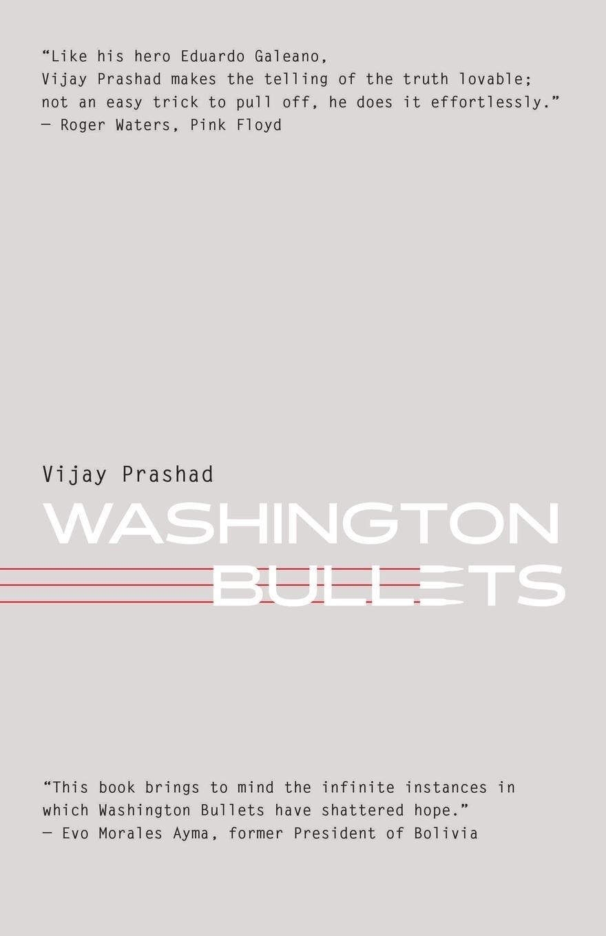 Cover: 9788194475941 | Washington Bullets | Vijay Prashad | Taschenbuch | Paperback | 2020