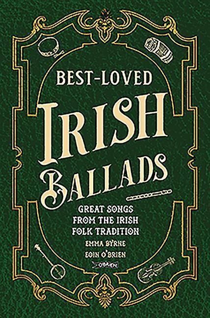 Cover: 9781788492201 | Best-Loved Irish Ballads | Great Songs from the Irish Folk Tradition