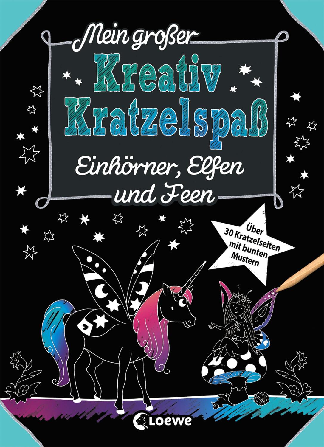Cover: 9783743200814 | Mein großer Kreativ-Kratzelspaß: Einhörner, Elfen und Feen | Buch