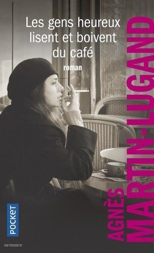 Cover: 9782266300872 | Les gens heureux lisent et boivent du café | Agnès Martin-Lugand