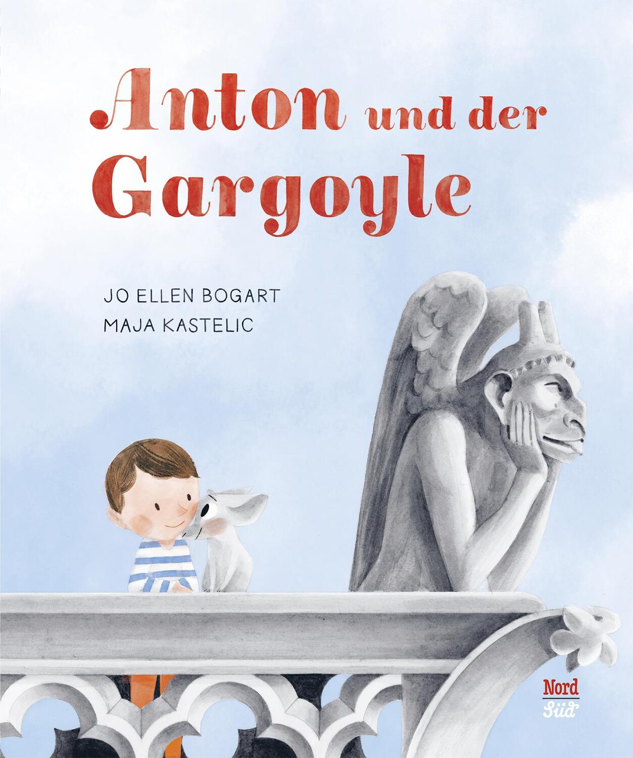 Cover: 9783314106569 | Anton und der Gargoyle | Jo Ellen Bogart | Buch | 56 S. | Deutsch