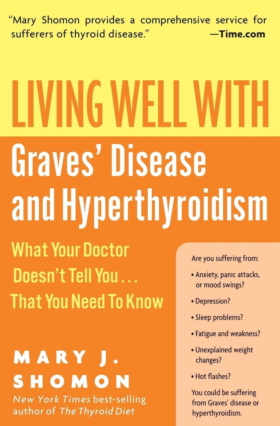 Cover: 9780060730192 | Living Well with Graves' Disease and Hyperthyroidism | Mary J Shomon