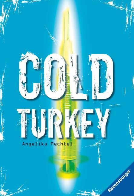 Cover: 9783473580170 | Cold Turkey | Die Drogenkarriere des Andreas B. | Angelika Mechtel