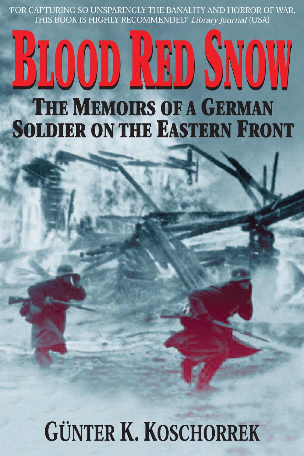 Cover: 9780760321980 | Blood Red Snow | The Memoirs of a German Soldier on the Eastern Front