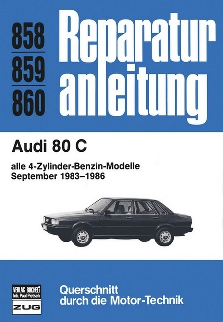 Cover: 9783716817155 | Audi 80 C 1983-1986 | Alle 4-Zylinder-Benzin-Modelle | Buch | 2012