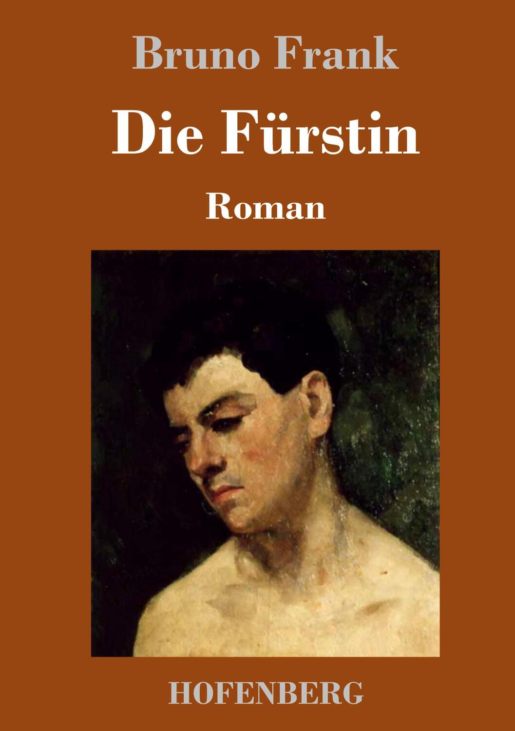 Cover: 9783743736054 | Die Fürstin | Roman | Bruno Frank | Buch | HC runder Rücken kaschiert