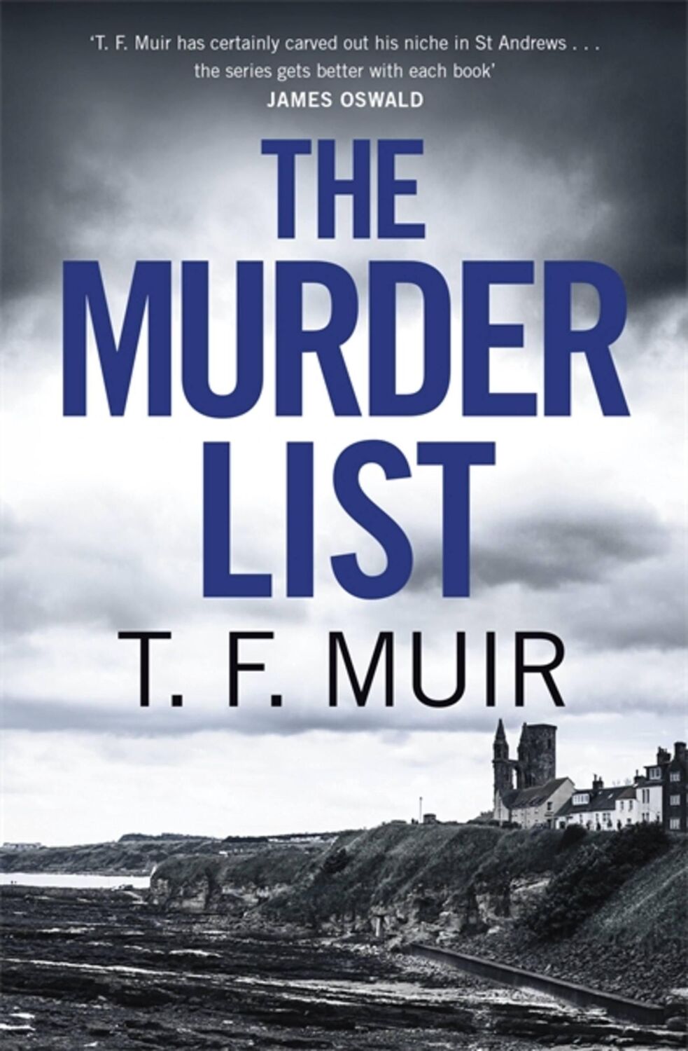 Cover: 9781472131119 | The Murder List | T. F. Muir | Taschenbuch | Kartoniert / Broschiert