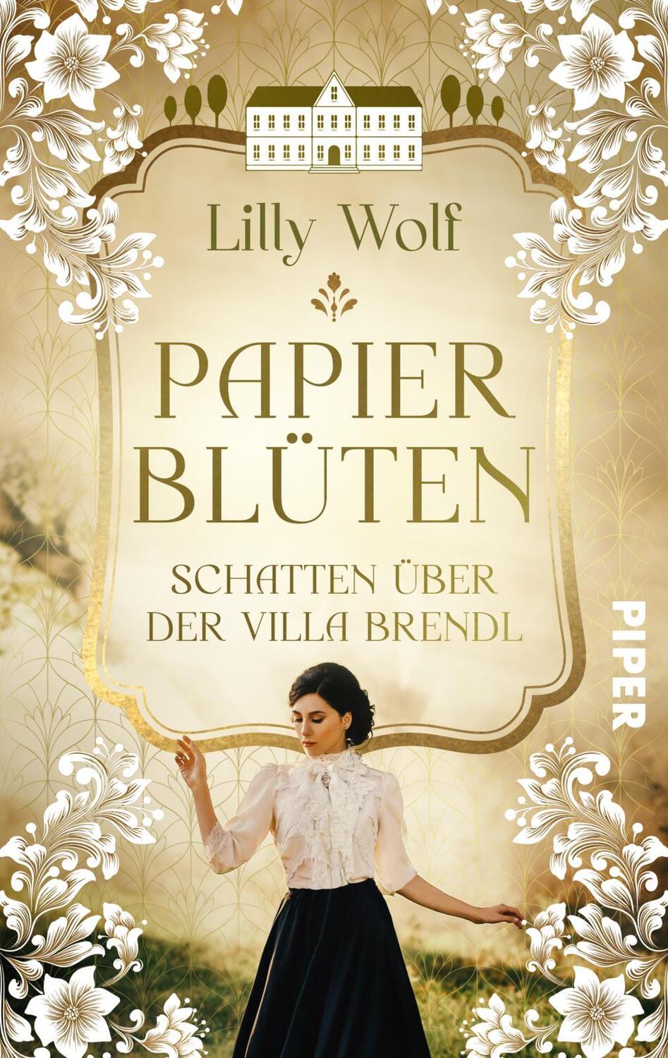 Cover: 9783492506151 | Papierblüten. Schatten über der Villa Brendl | Lilly Wolf | Buch