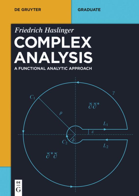 Cover: 9783110417234 | Complex Analysis | A Functional Analytic Approach | Haslinger | Buch