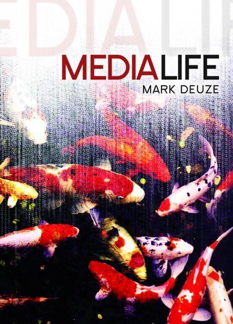 Cover: 9780745650005 | Media Life | Mark Deuze | Taschenbuch | XVIII | Englisch | 2012