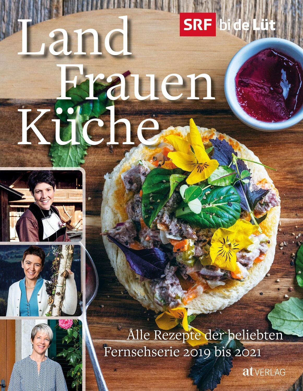 Cover: 9783039021581 | SRF bi de Lüt - Landfrauenküche | Buch | Deutsch | 2022 | AT Verlag