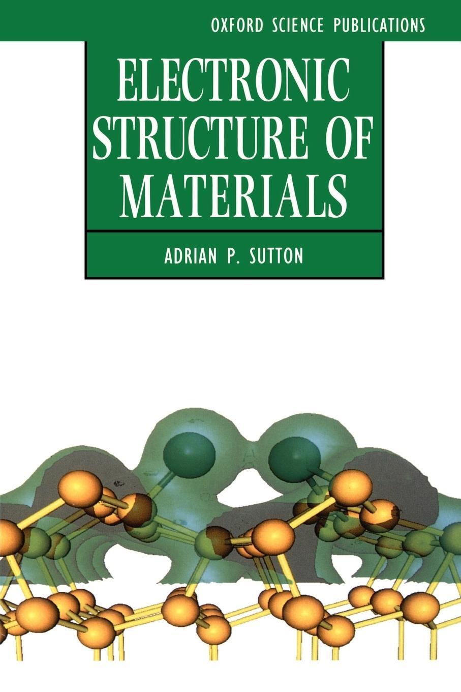 Cover: 9780198517542 | Electronic Structure of Materials | Adrian D. Sutton (u. a.) | Buch