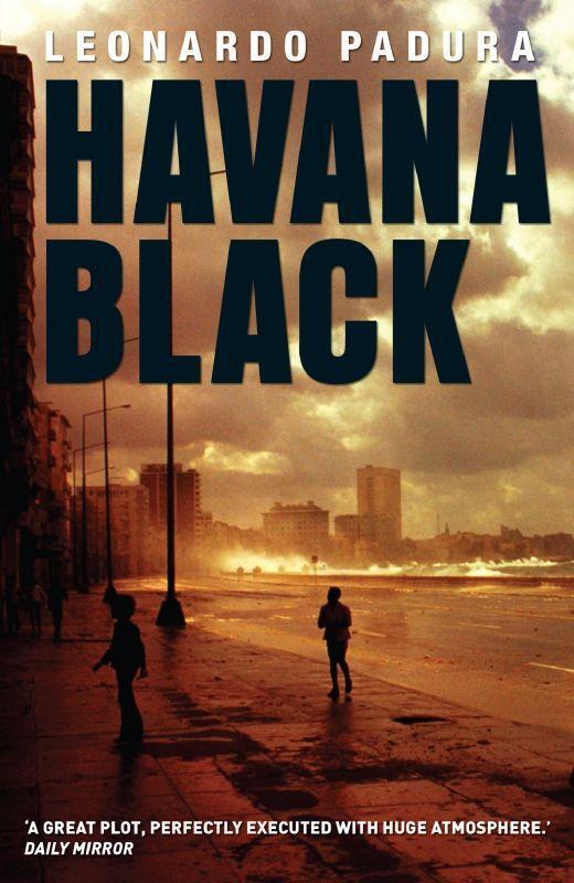 Cover: 9781904738152 | Havana Black | A Mario Conde Mystery | Leonard Padura | Taschenbuch