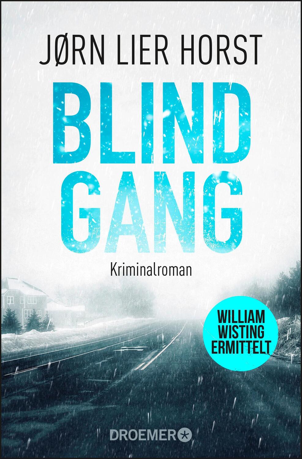 Cover: 9783426305683 | Blindgang | Kriminalroman / Ein Wisting-Roman | Jørn Lier Horst | Buch