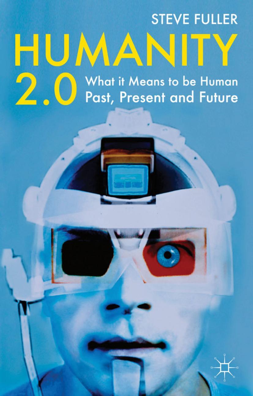 Cover: 9780230233430 | Humanity 2.0 | What It Means to Be Human Past, Present and Future