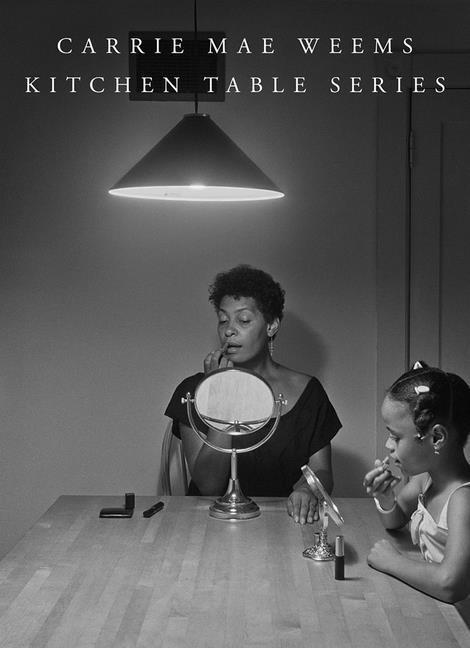 Cover: 9781735762968 | Carrie Mae Weems: Kitchen Table Series | Buch | Gebunden | Englisch