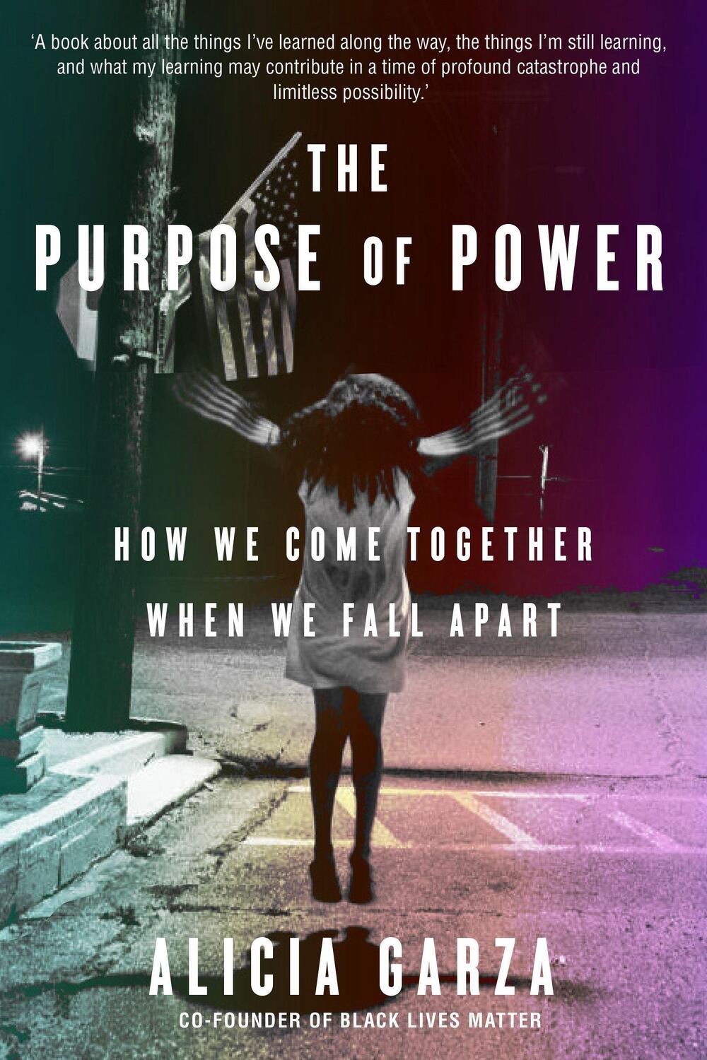 Cover: 9781784165918 | The Purpose of Power | From the co-founder of Black Lives Matter