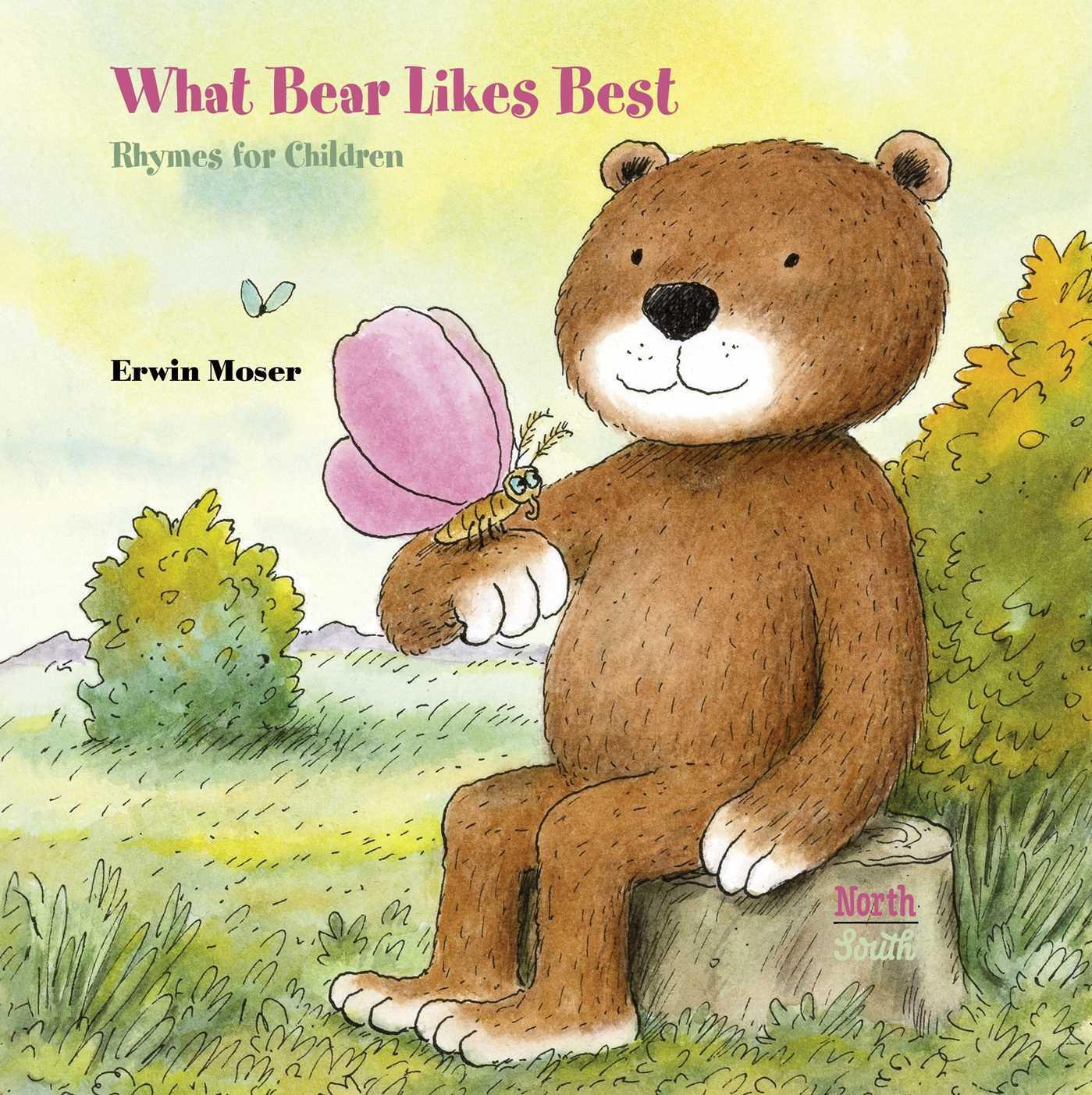 Cover: 9780735845152 | What Bear Likes Best | Rhymes for children | Erwin Moser (u. a.)