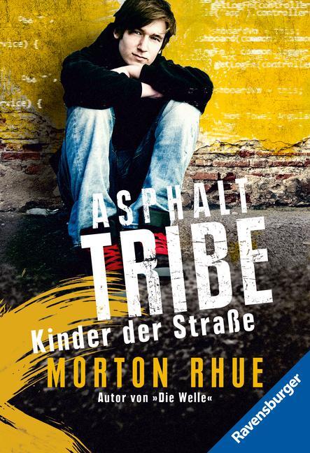 Cover: 9783473582129 | Asphalt Tribe | Kinder der Straße | Morton Rhue | Taschenbuch | 221 S.