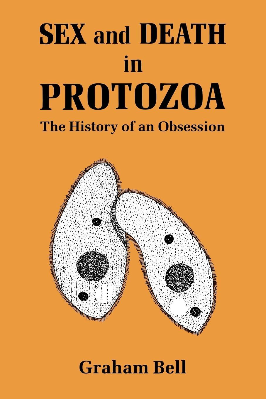Cover: 9780521056700 | Sex and Death in Protozoa | The History of Obsession | Graham Bell