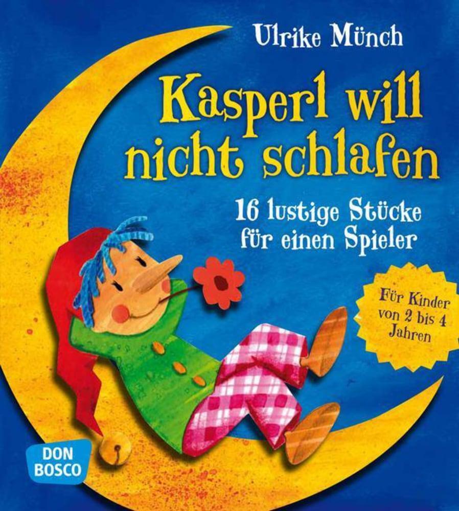 Cover: 9783769818567 | Kasperl will nicht schlafen | Ulrike Münch | Taschenbuch | Deutsch