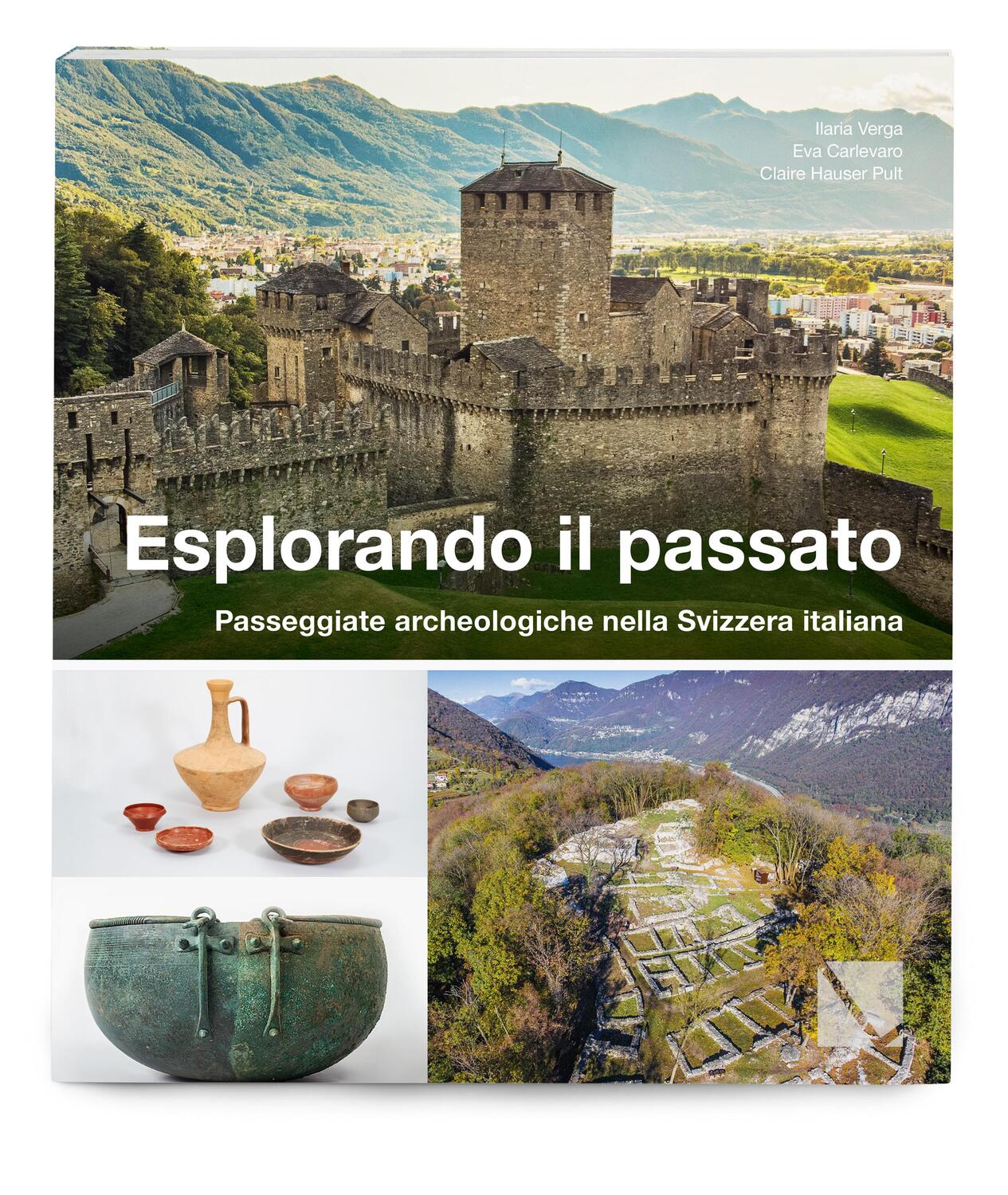 Cover: 9783906897813 | Esplorando il passato | Ilaria Verga (u. a.) | Taschenbuch | 200 S.