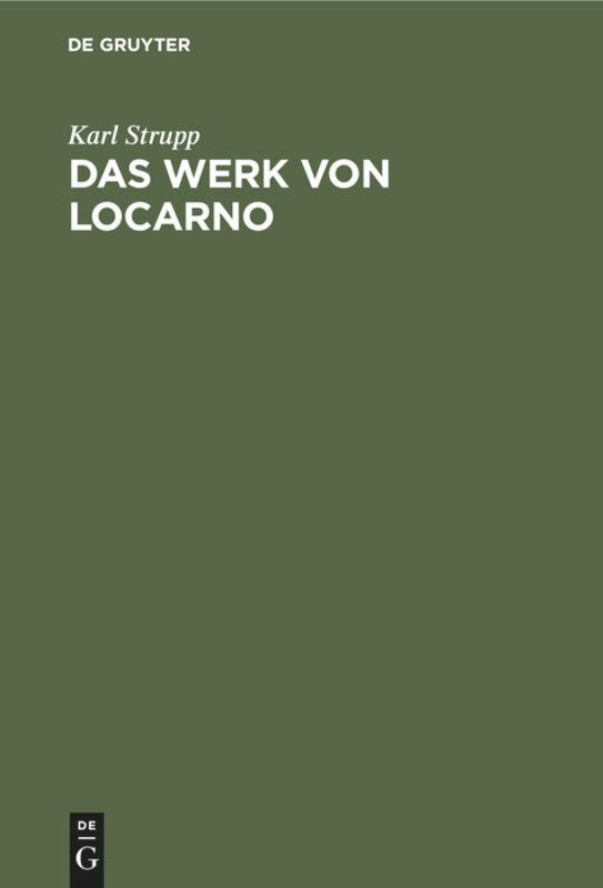 Cover: 9783111117751 | Das Werk von Locarno | Eine völkerrechtlich-politische Studie | Strupp