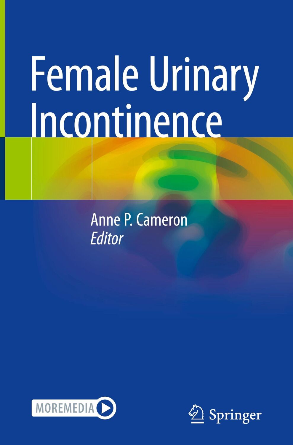 Cover: 9783030843519 | Female Urinary Incontinence | Anne P. Cameron | Buch | xiv | Englisch