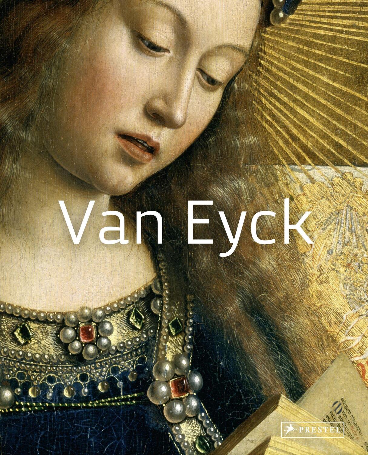 Cover: 9783791348261 | Masters of Art: Van Eyck | Masters of Art | Simone Ferrari | Buch