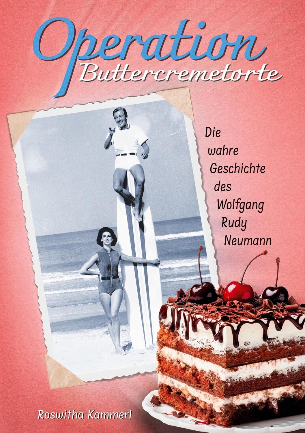 Cover: 9783757886677 | Operation Buttercremetorte | Roswitha Kammerl (u. a.) | Taschenbuch