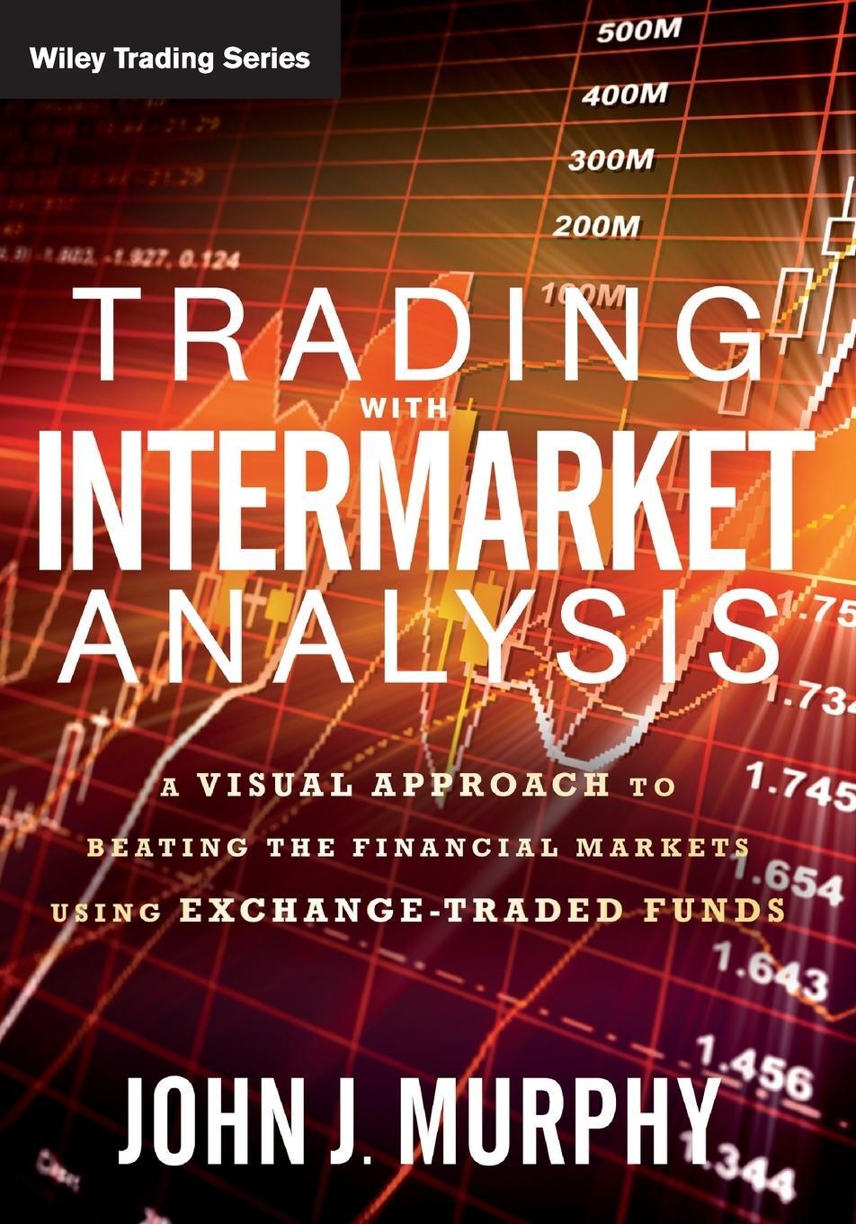 Cover: 9781119210016 | Trading with Intermarket Analysis | John J Murphy | Taschenbuch | 2015