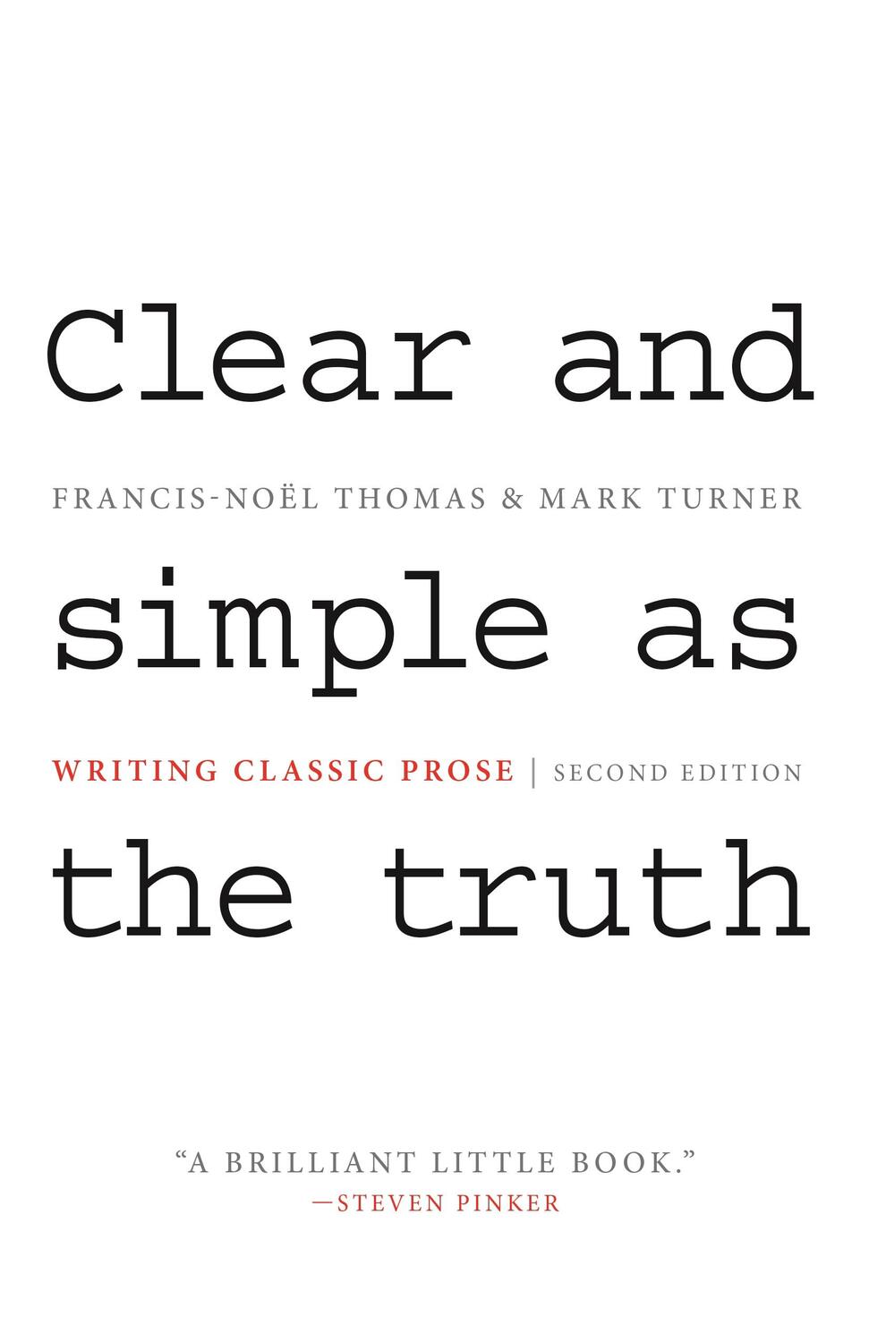Cover: 9780691147437 | Clear and Simple as the Truth | Writing Classic Prose - Second Edition