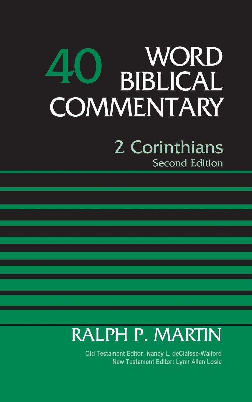 Cover: 9781418507732 | 2 Corinthians, Volume 40 | Second Edition | Ralph P. Martin | Buch