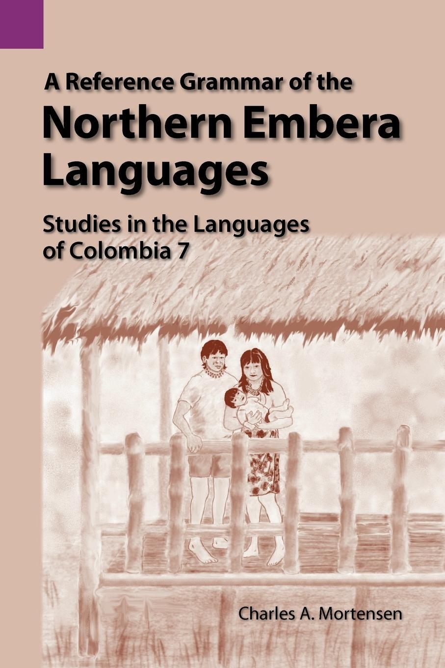 Cover: 9781556710810 | A Reference Grammar of the Northern Embera Languages | Taschenbuch