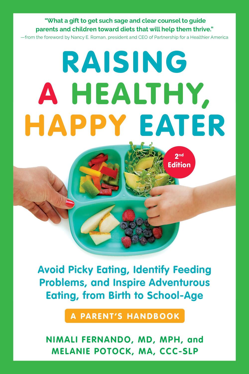 Cover: 9781615198757 | Raising a Healthy, Happy Eater 2nd Edition | Nimali Fernando (u. a.)