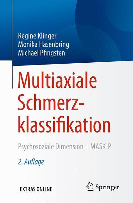Cover: 9783662494738 | Multiaxiale Schmerzklassifikation | Regine Klinger (u. a.) | Buch
