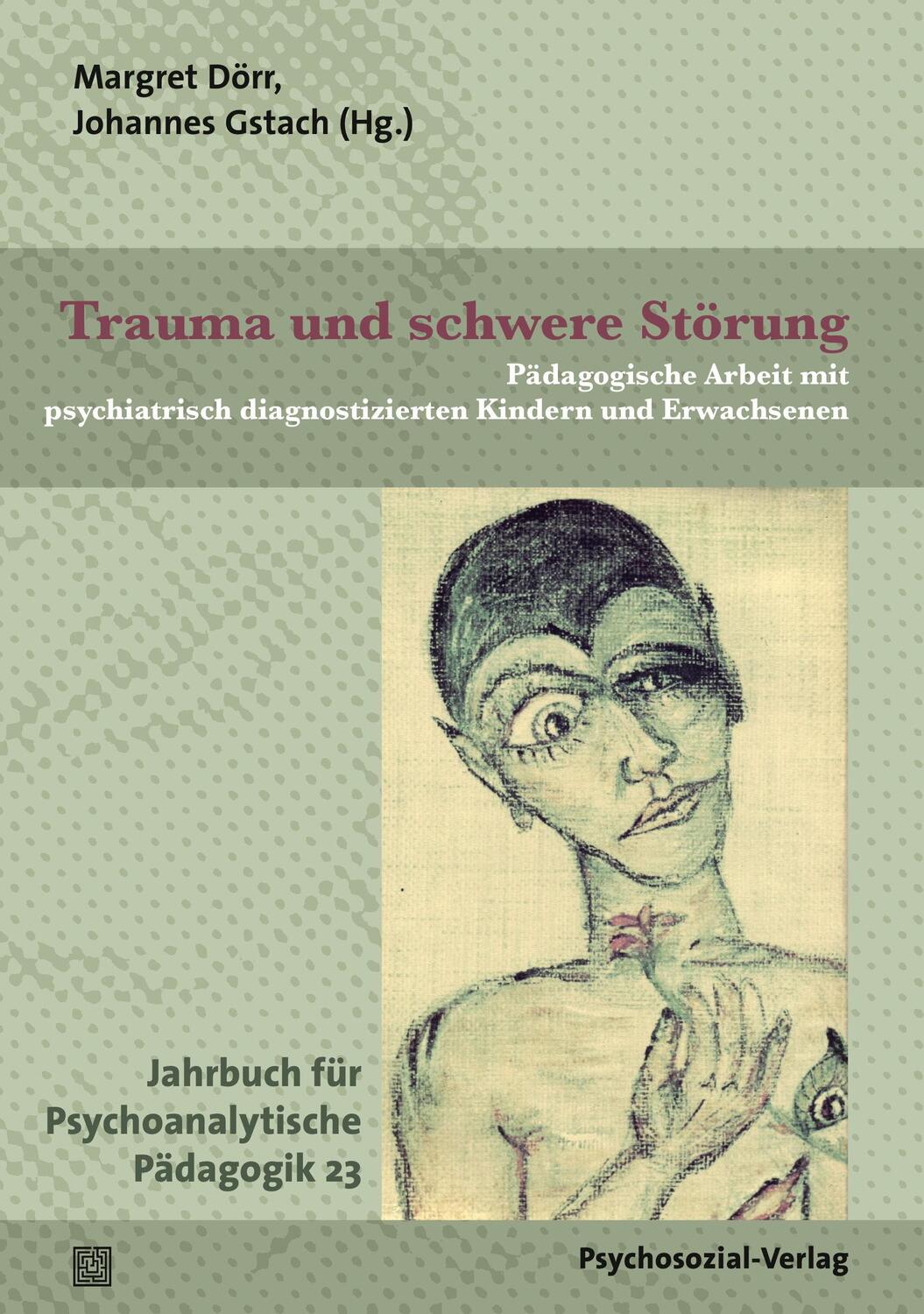 Cover: 9783837924787 | Trauma und schwere Störung | Margret Dörr (u. a.) | Taschenbuch | 2015