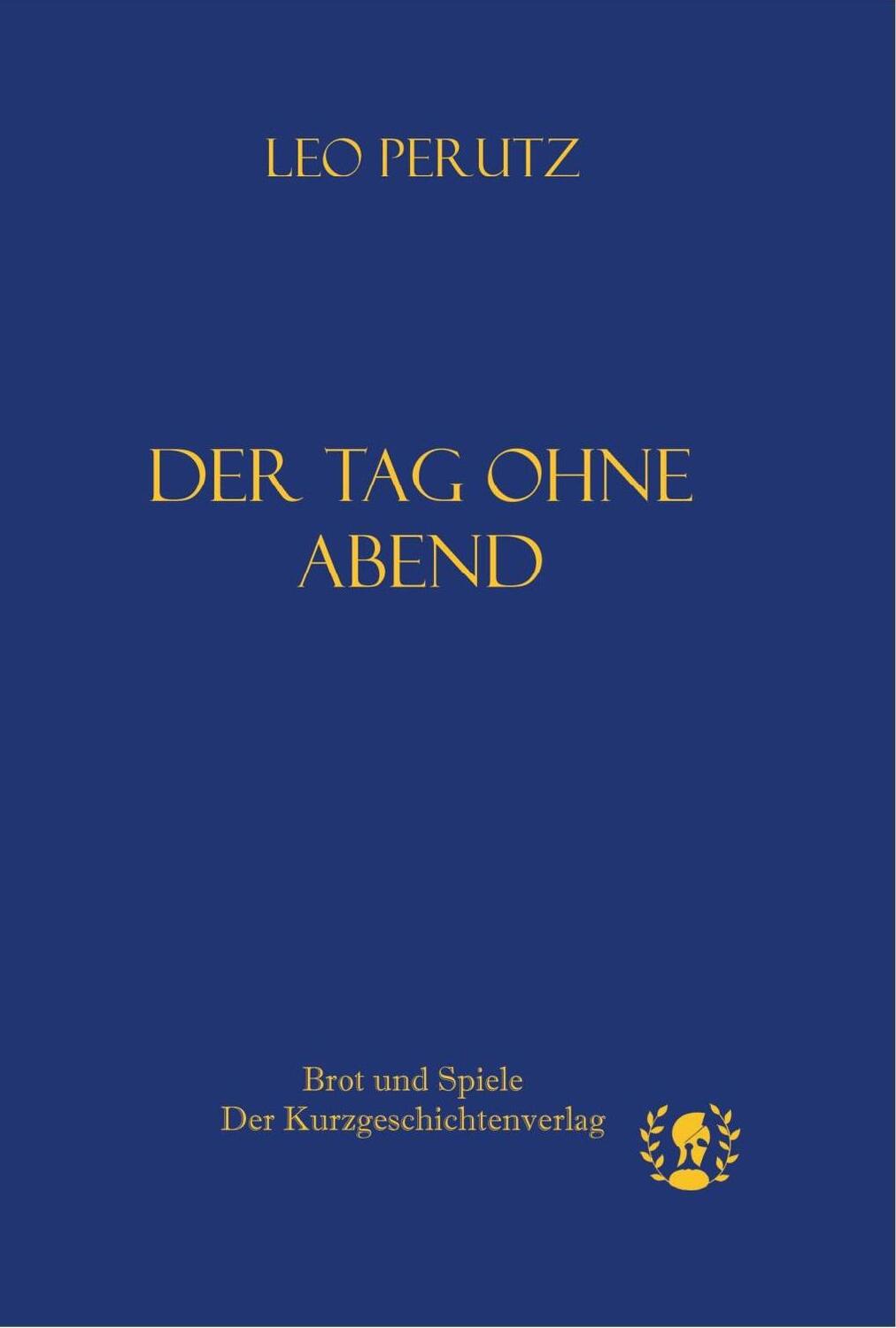 Cover: 9783903406001 | Der Tag ohne Abend | Leo Perutz | Buch | Kurze Klassiker | Deutsch