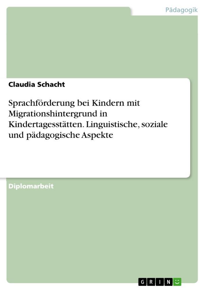 Cover: 9783668482760 | Sprachförderung bei Kindern mit Migrationshintergrund in...