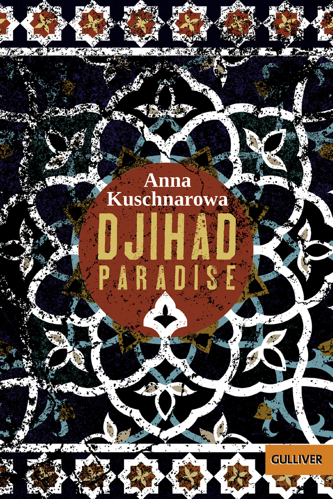 Cover: 9783407746580 | Djihad Paradise | Originalausgabe | Anna Kuschnarowa | Taschenbuch